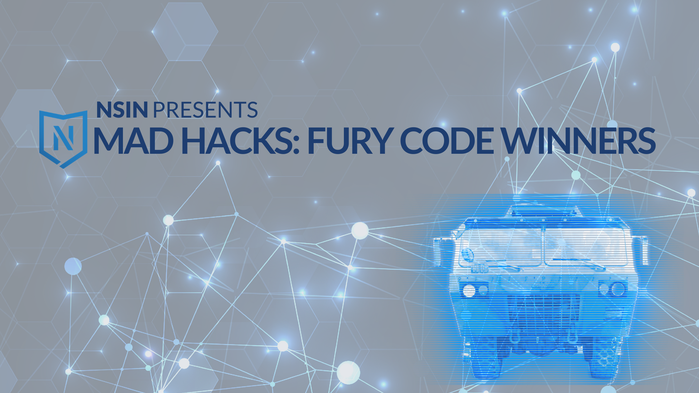 NSIN Hackathon - Mad Hacks: Fury Code - WINNERS